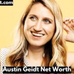 Austin Geidt Net Worth