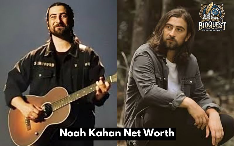 Noah Kahan Net Worth